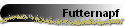 Futternapf
